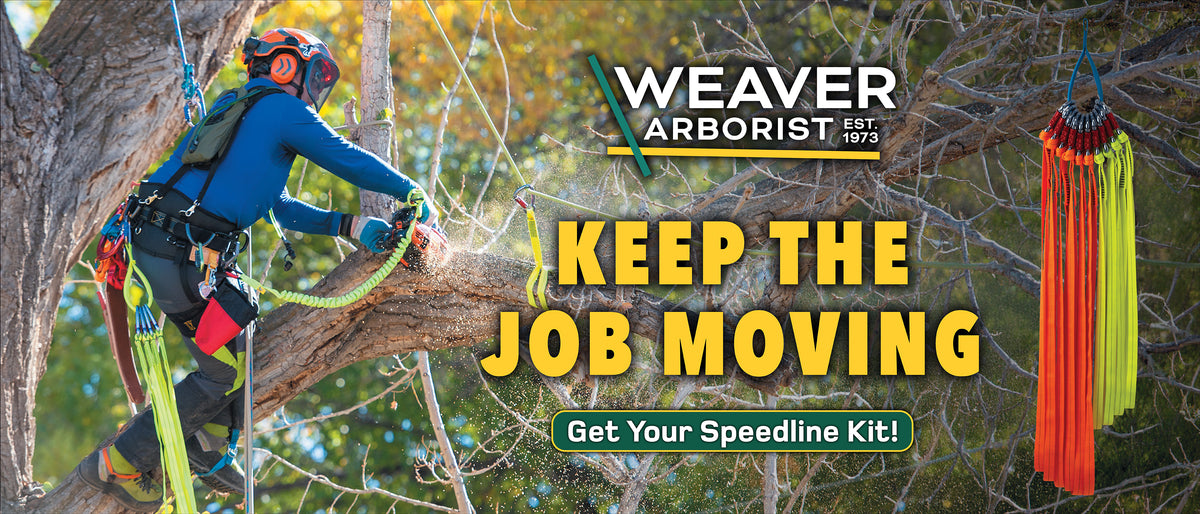 Arborist using a chainsaw in a tree beside colorful speedline straps, with text promoting the Weaver Arborist Speedline Kit.